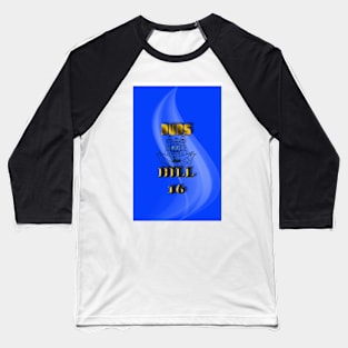 The Dubs on Hill 16 Baseball T-Shirt